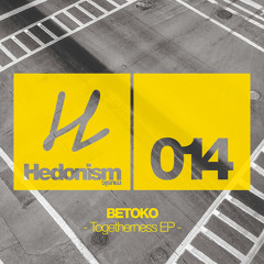 Betoko - Togetherness (Out on 5th May)