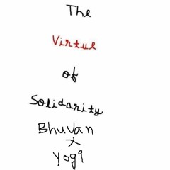 The Virtue Of Solidarity - Remix