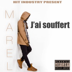 Marel -J'ai Souuffert