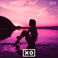 Jesper Jenset - Lies (NAKID Remix)