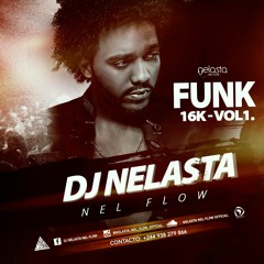 Funck Mix 2017 ( 15 min ) By Dj Nelasta