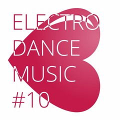Electro Dance Music 10