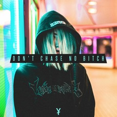 Yntendo - Chase No Bitch
