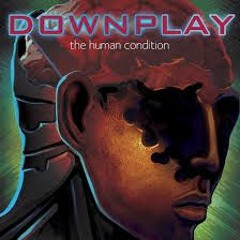 Downplay - The One Who Laughs Last