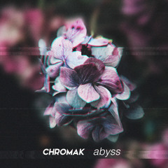Chromak - Abyss