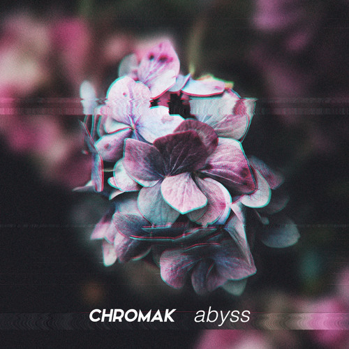 Chromak - Abyss