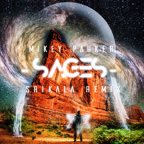 SAGES (Srikala Remix)