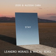 FREE DOWNLOAD | Z33D & 4lessia Car4 - St4y (Leandro Moraes & Macau Remix)