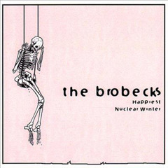 The Brobecks - Die Alone