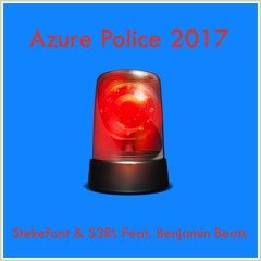 Stekefant & S3RL Feat. Benjamin Beats - Azure Police 2017