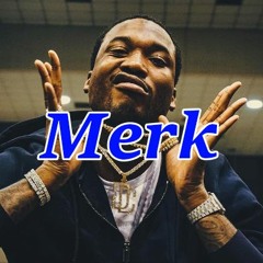 Meek Mill Type beat (Merk)