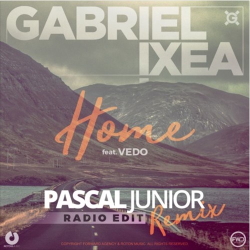 Gabriel !XEA - Home (Pascal Junior Remix)