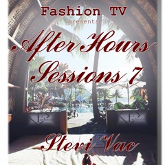 Fashion TV 'Afterhours Session' May 2017 - Stevi Vac