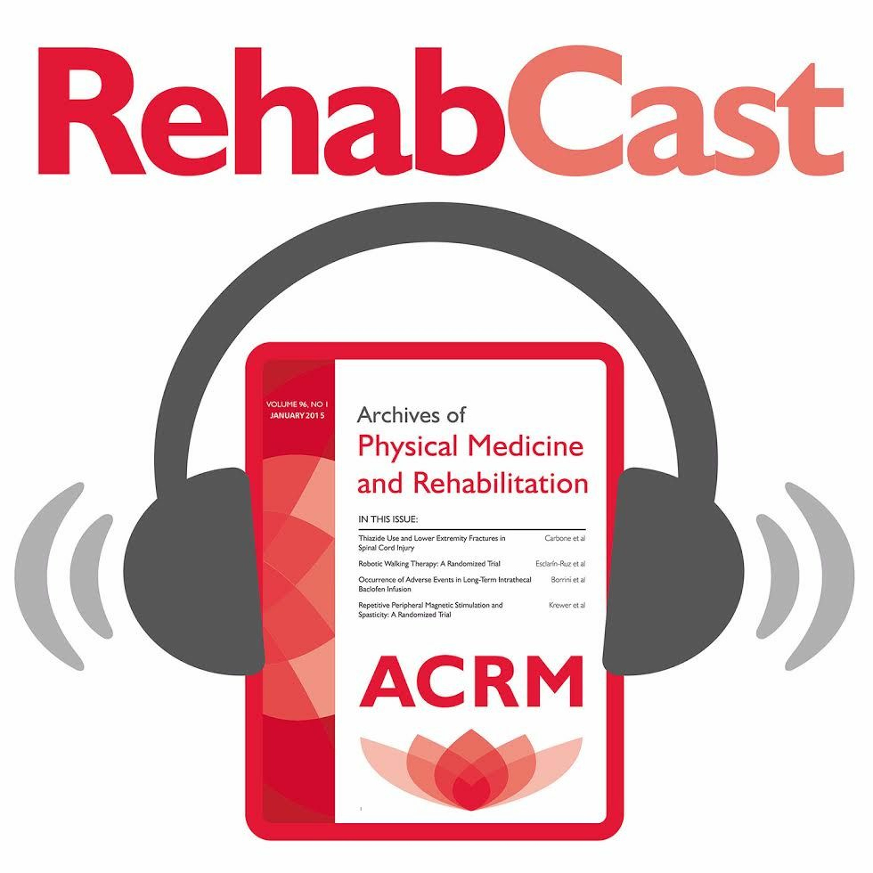 RehabCast: The Rehabilitation Medicine Update