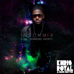 Insomnia Ft. Trombone Shorty