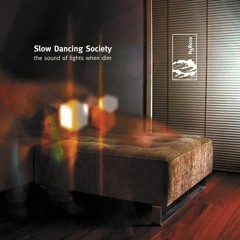 Slow Dancing Society - A Song That Will Help You Remember To Forget