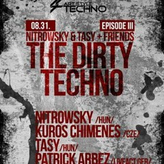 Patrick Arbez liveact - Art Style Techno  Nitrowsky & Tasy + Friends  The Dirty Techno  Episode III