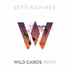 The Chainsmokers ft. XYLØ - Setting Fires (Wild Cards Remix)