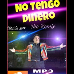 No Tengo Dinero " The Remix Juan Gabriel (Dj Betto Sacramento Mix )
