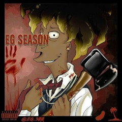 EG.300 - Boss Up (Prod. By Rokindo)