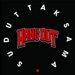 HANG OUT - SUDUT TAK SAMA