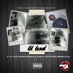 S.I.R Lil Lond Feat Niddie Banga & Leeto