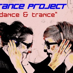 Dance & Trance (FULL SET)