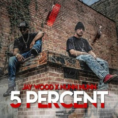 Jay Wood x Nunn Nunn - 5% (prod. Mr. Kooman