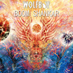 Wolfboy - Boom Shankar (Original Mix)