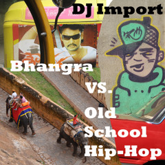 Bhangra vs Old School Hip-Hop
