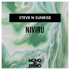 Steve N Sunrise - Niviru (Original Mix)[FREE DOWNLOAD]