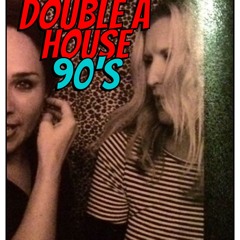 Double A Hou3e ...Tribute To 90's Music House Scene