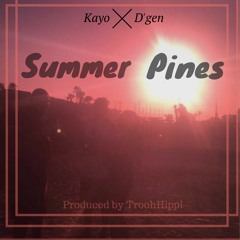 Summer Pines (feat. Kayo)