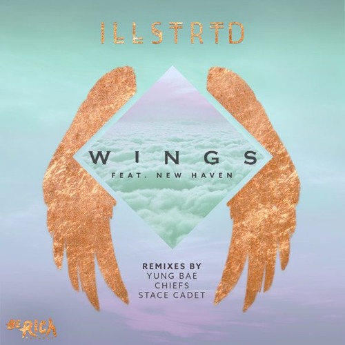 illstrtd - Wings feat. New Haven (YUNG BAE Remix)