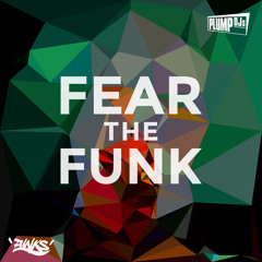 Plump DJs - Fear Of Funk [NEST HQ PREMIER]