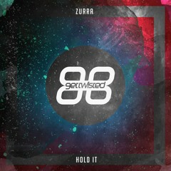 Zurra - Hold It