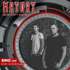 BMG (live) @ MAYDAY "True Rave." 2017