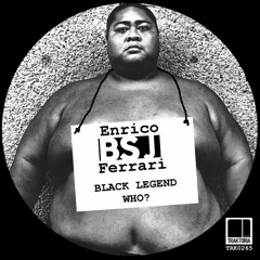 Enrico BSJ Ferrari - BLACK LEGEND WHO?