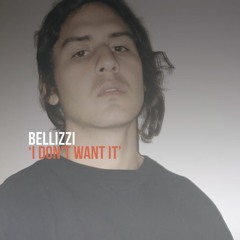 FREE DOWNLOAD: Bellizzi - I Don't Want It