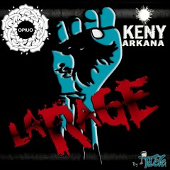 Opiuo & Keny Arkana - La Rage (TACK Mashup) {Free Download}