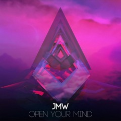 Open Your Mind (DL In Description)