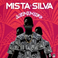 Mista Silva - Goes Down RMX ft Ekeno & Donaeo