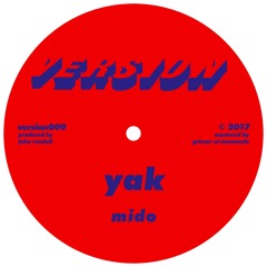 YAK - MIDO (VERSION 009 A)
