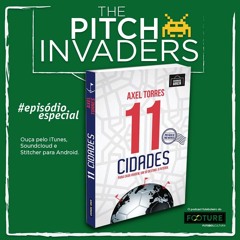 #44 The Pitch Invaders | Edição Especial Grande Área Lançando 11 Cidades com André Kfouri