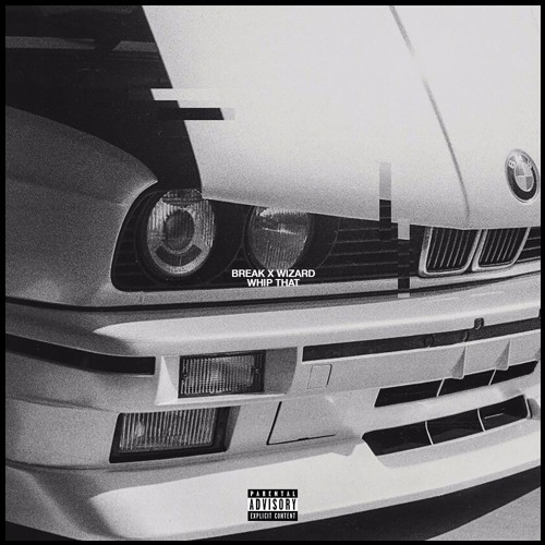 Whip That (feat. Break)