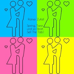 Rainer Zufall - Spring, Tanz und so (feat. Sell The Tab)
