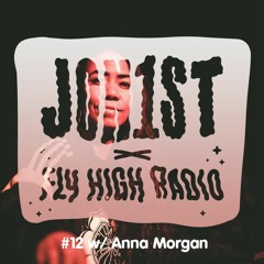 Jon1st x Fly High Radio #12 w/ Anna Morgan