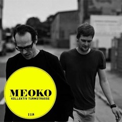 MEOKO Podcast Series | Kollektiv Turmstrasse #118