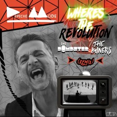 Depeche Mode - Where's The Revolution (Bombster & The Miners Remix)FREE DOWNLOAD