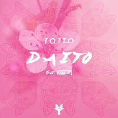 Totto - Daito (feat. Kuantize)